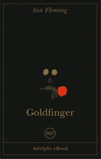 Goldfinger - Librerie.coop Goldfinger - Librerie.coop