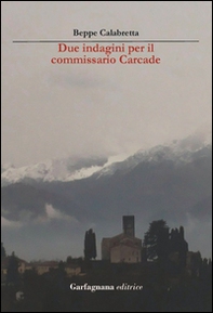 Due indagini per l'ispettore Carcade - Librerie.coop
