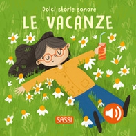 Le vacanze. Dolci storie sonore - Librerie.coop Le vacanze. Dolci storie sonore - Librerie.coop