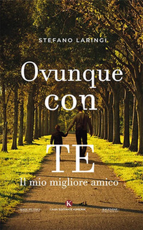 Ovunque con te. Il mio migliore amico - Librerie.coop Ovunque con te. Il mio migliore amico - Librerie.coop
