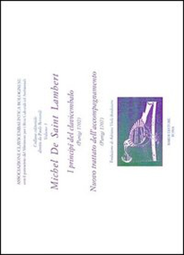 I principi del clavicembalo. Nuovo trattato dell'accompagnamento - Librerie.coop