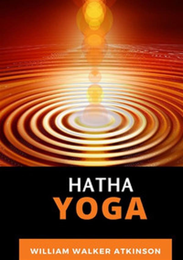 Hatha Yoga - Librerie.coop Hatha Yoga - Librerie.coop
