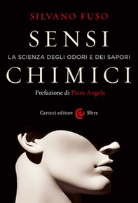 Sensi chimici. La scienza degli odori e dei sapori - Librerie.coop Sensi chimici. La scienza degli odori e dei sapori - Librerie.coop