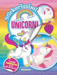 Unicorni. Stickerissimi - Librerie.coop