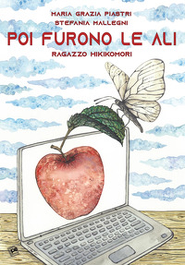 Poi furono le ali. Ragazzo Hikikomori - Librerie.coop Poi furono le ali. Ragazzo Hikikomori - Librerie.coop