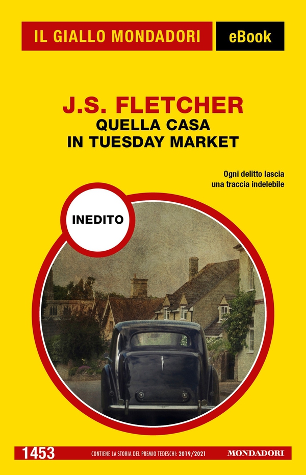 Quella casa in Tuesday Market (Il Giallo Mondadori) - Librerie.coop Quella casa in Tuesday Market (Il Giallo Mondadori) - Librerie.coop