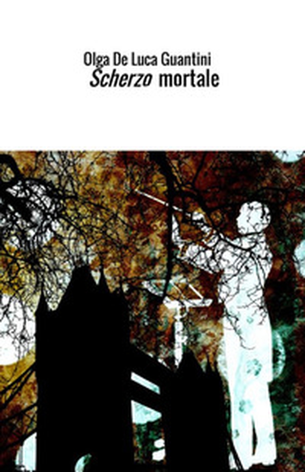 Scherzo mortale - Librerie.coop Scherzo mortale - Librerie.coop