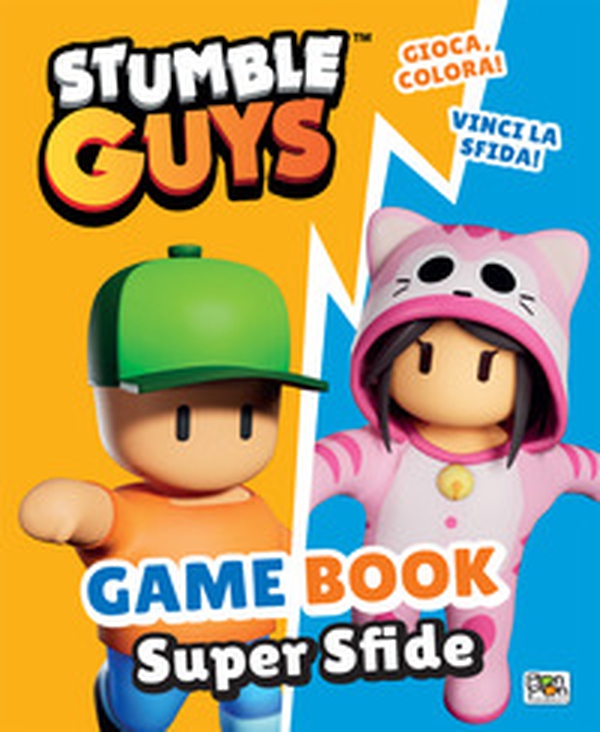 Game book. Super sfide. Stumble Guys - Librerie.coop Game book. Super sfide. Stumble Guys - Librerie.coop