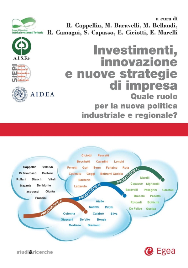 Investimenti, innovazione e nuove strategie di impresa - Librerie.coop Investimenti, innovazione e nuove strategie di impresa - Librerie.coop