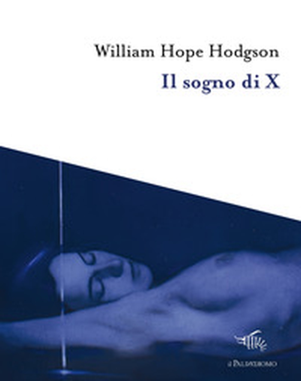 Il sogno di X - Librerie.coop Il sogno di X - Librerie.coop