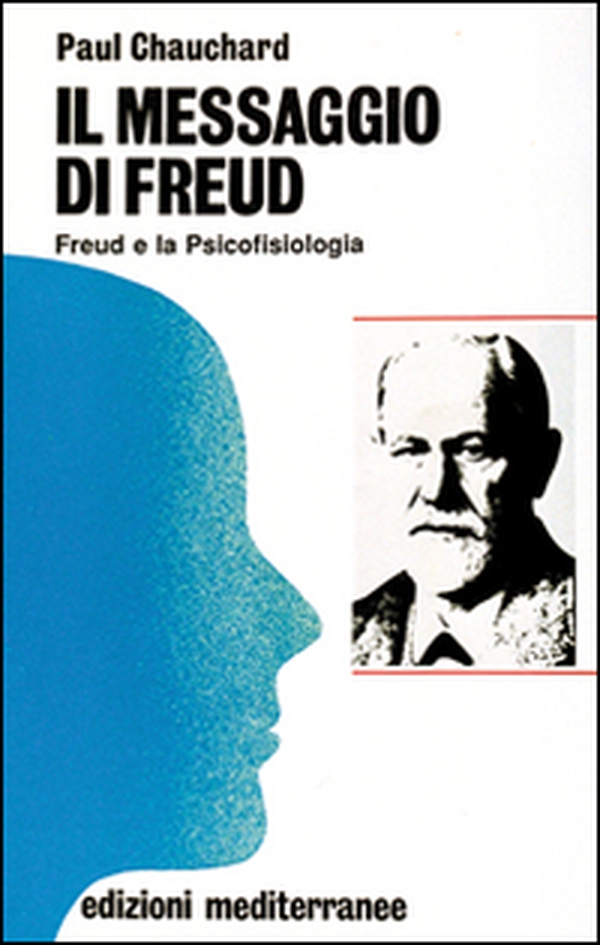 Il messaggio di Freud - Librerie.coop Il messaggio di Freud - Librerie.coop