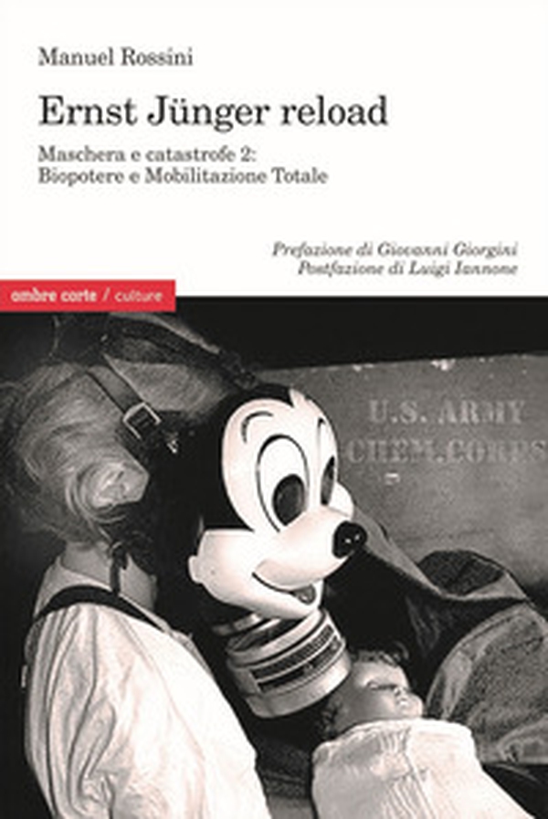Biopotere e mobilitazione totale. Ernst Junger reload. Maschera e catastrofe 2 - Librerie.coop Biopotere e mobilitazione totale. Ernst Junger reload. Maschera e catastrofe 2 - Librerie.coop