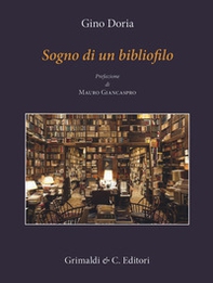 Il sogno di un bibliofilo e altre fantasie - Librerie.coop