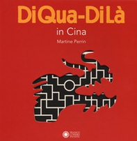 In Cina. DiQua-DiLà - Librerie.coop