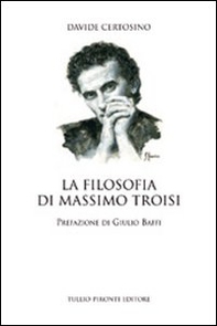 La filosofia di Massimo Troisi - Librerie.coop