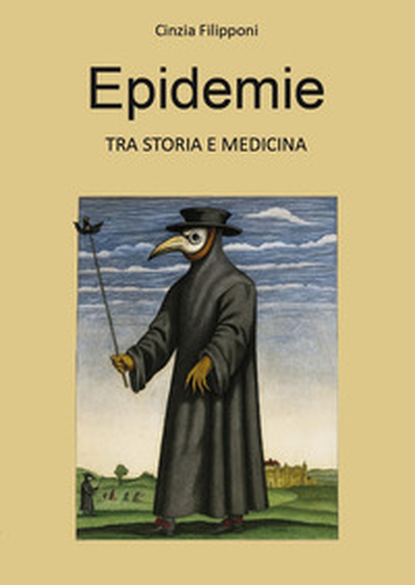 Epidemie: tra storia e medicina - Librerie.coop