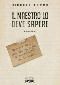 Il maestro lo deve sapere - Librerie.coop