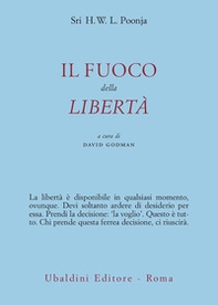Il fuoco della libertà - Librerie.coop Il fuoco della libertà - Librerie.coop