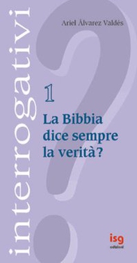La Bibbia dice sempre la verità? - Librerie.coop La Bibbia dice sempre la verità? - Librerie.coop