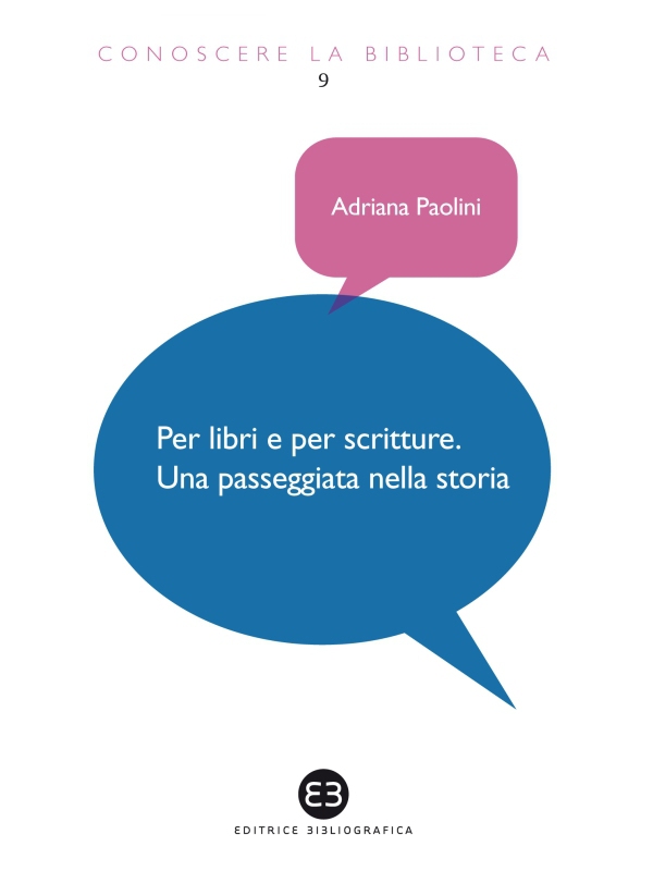 Per libri e per scritture. Una passeggiata nella storia - Librerie.coop Per libri e per scritture. Una passeggiata nella storia - Librerie.coop