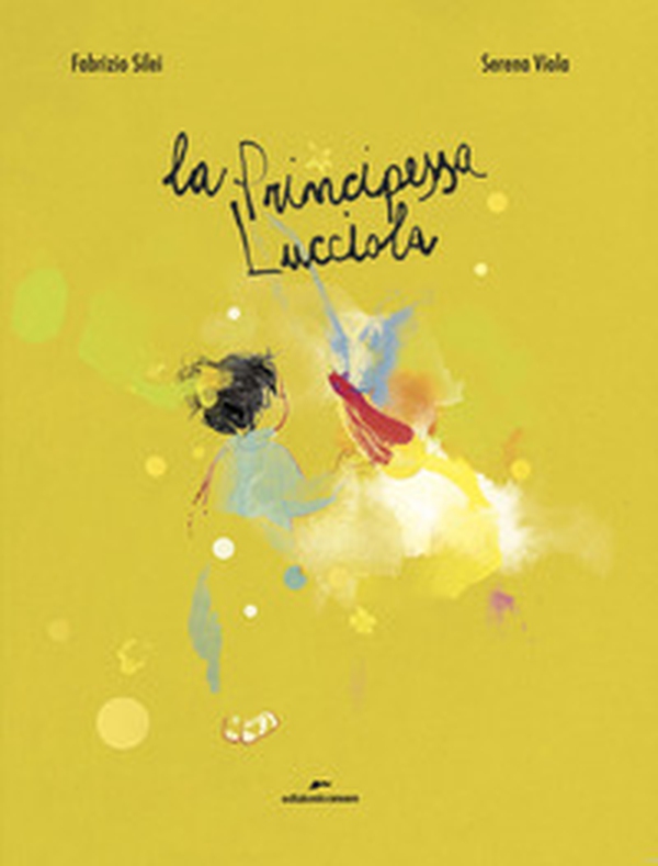 La principessa Lucciola - Librerie.coop La principessa Lucciola - Librerie.coop
