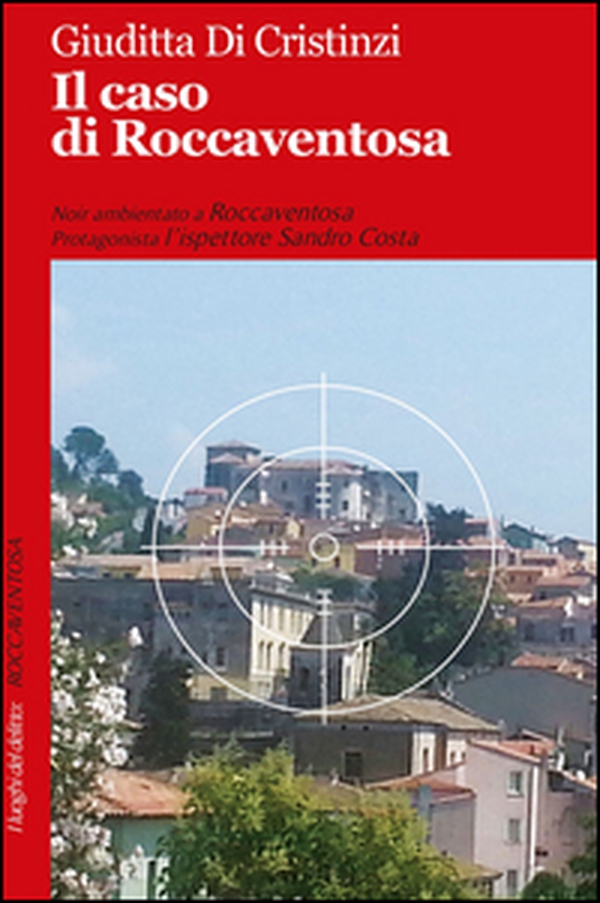 Il caso di Roccaventosa - Librerie.coop Il caso di Roccaventosa - Librerie.coop