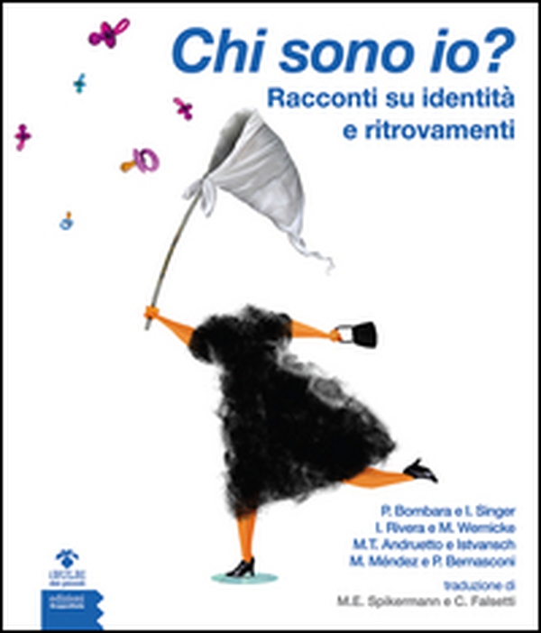 Chi sono io? Racconti su identità e ritrovamenti - Librerie.coop Chi sono io? Racconti su identità e ritrovamenti - Librerie.coop