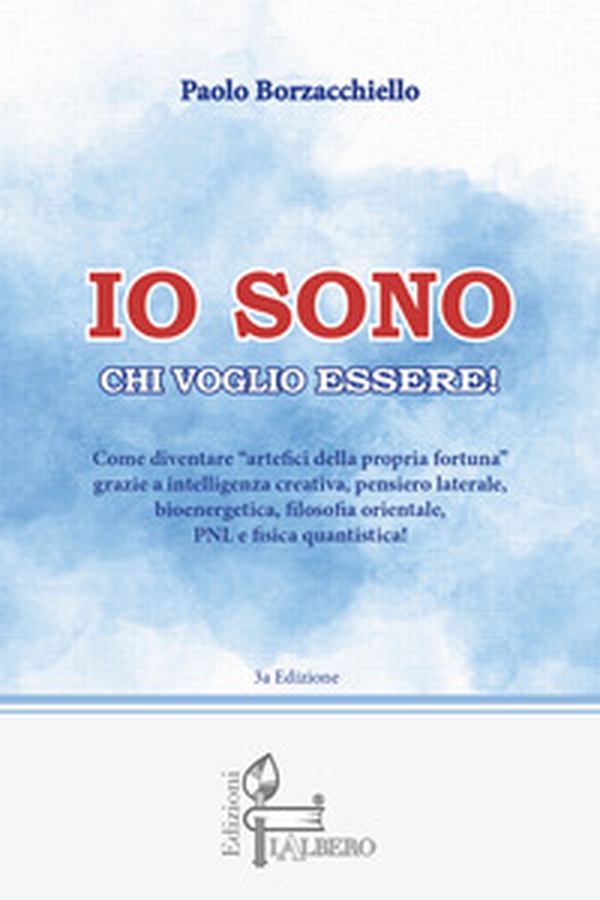 Io sono chi voglio essere! - Librerie.coop Io sono chi voglio essere! - Librerie.coop