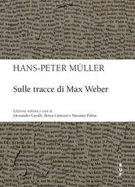 Sulle tracce di Max Weber - Librerie.coop