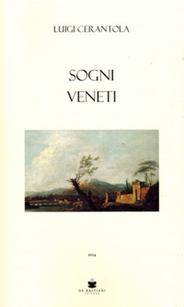 Sogni veneti - Librerie.coop Sogni veneti - Librerie.coop
