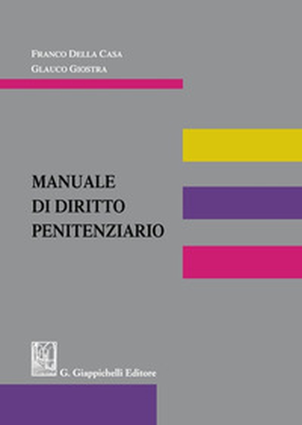 Manuale di diritto penitenziario - Librerie.coop Manuale di diritto penitenziario - Librerie.coop