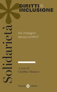 Solidarietà. Un impegno senza confini? - Librerie.coop