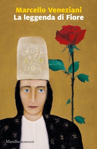 La leggenda di Fiore - Librerie.coop