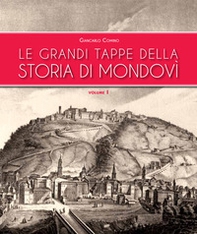 Le grandi tappe della storia di Mondovì - Vol. 1 - Librerie.coop Le grandi tappe della storia di Mondovì - Vol. 1 - Librerie.coop