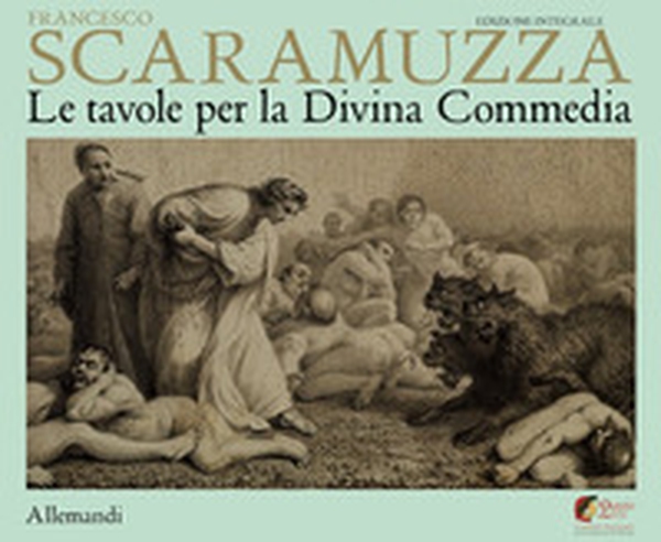 Scaramuzza. Le tavole per la Divina Commedia - Librerie.coop Scaramuzza. Le tavole per la Divina Commedia - Librerie.coop