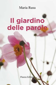 Il giardino delle parole - Librerie.coop Il giardino delle parole - Librerie.coop