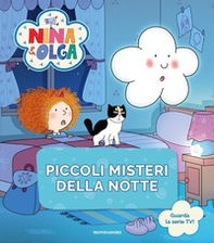 Piccoli misteri della notte. Nina&Olga - Librerie.coop