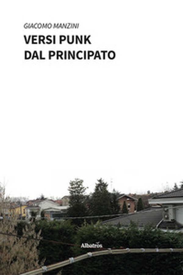 Versi punk dal Principato - Librerie.coop Versi punk dal Principato - Librerie.coop