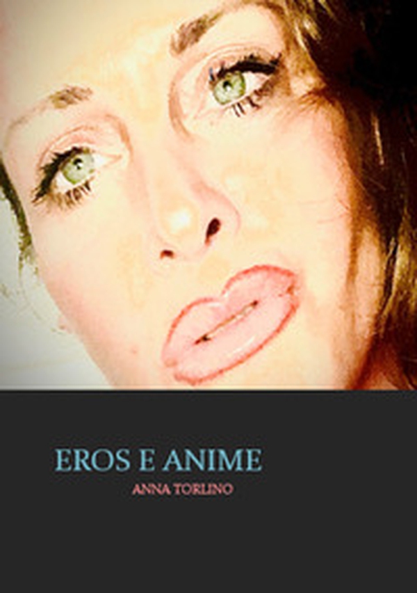 Eros e anime - Librerie.coop Eros e anime - Librerie.coop