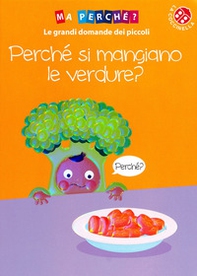 Perché si mangiano le verdure? - Librerie.coop