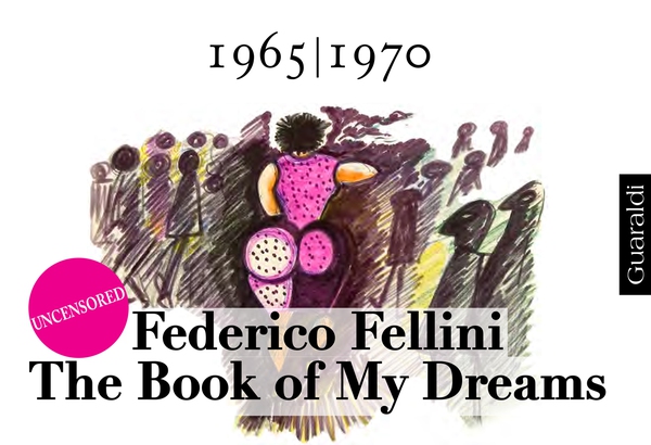 The Book of My Dreams - 1965-1970 - Uncensored - Librerie.coop The Book of My Dreams - 1965-1970 - Uncensored - Librerie.coop