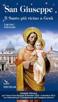 San Giuseppe. Il santo più vicino a Gesù - Librerie.coop