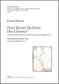 Porta, Bertati, Da Ponte. Don Giovanni. Ediz. in fac-simile del libretto di Nunziato Porta per Praga del 1776 - Librerie.coop