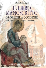 Il libro manoscritto da Oriente a Occidente - Librerie.coop