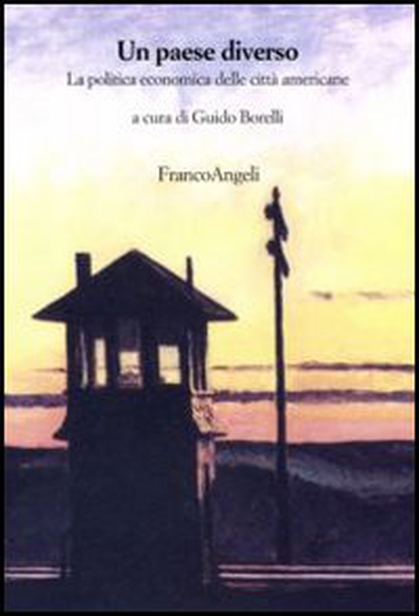 Un paese diverso. La politica economica delle città americane - Librerie.coop Un paese diverso. La politica economica delle città americane - Librerie.coop