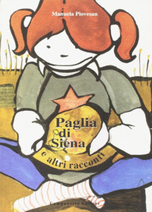 Paglia di Siena e altri racconti - Librerie.coop Paglia di Siena e altri racconti - Librerie.coop