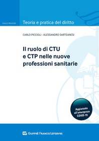 Il ruolo del CTU e CTP nelle nuove professioni sanitarie - Librerie.coop Il ruolo del CTU e CTP nelle nuove professioni sanitarie - Librerie.coop