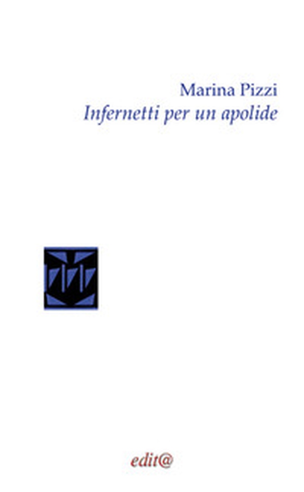 Infernetti per un apolide - Librerie.coop Infernetti per un apolide - Librerie.coop