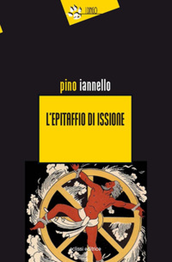 L'epitaffio di Issione - Librerie.coop L'epitaffio di Issione - Librerie.coop