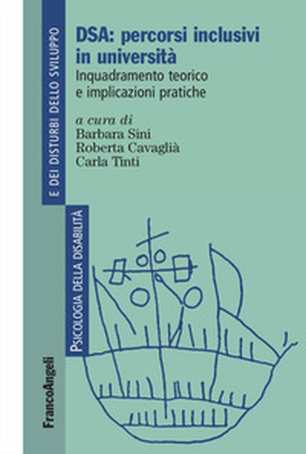 DSA: percorsi inclusivi in università. Inquadramento teorico e implicazioni pratiche - Librerie.coop DSA: percorsi inclusivi in università. Inquadramento teorico e implicazioni pratiche - Librerie.coop